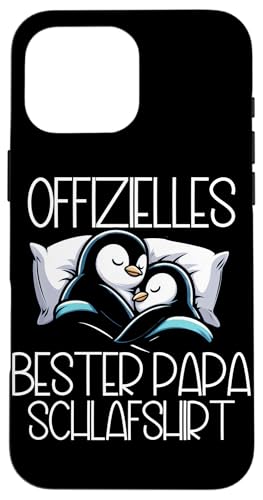 Offizielles Bester Papa Schlafshirt Pinguin Vatertag Sprüche Hülle für iPhone 16 Pro Max Offizielles Bester Papa Schlafshirt Pinguin Vatertag Sprüche Hülle für iPhone 16 Pro Max von Offizielles Bester Papa Schlafshirt Vatertag