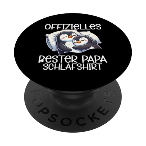 Offizielles Bester Papa Schlafshirt Pinguin Vatertag Sprüche PopSockets Klebender PopGrip von Offizielles Bester Papa Schlafshirt Vatertag