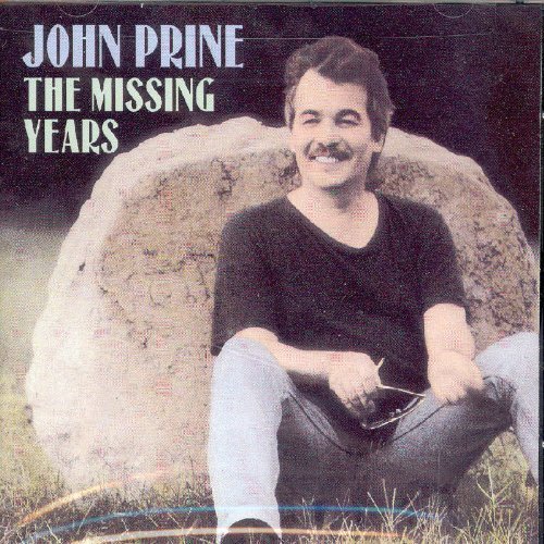 The Missing Years by Prine, John (1991) Audio CD von Oh Boy
