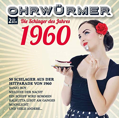 Ohrwürmer - Die Schlager des Jahres 1960 von Ohrwürmer