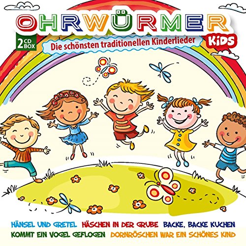 Ohrwürmer - Die schönsten traditionellen Kinderlieder (Bi-Ba Butzemann, Kuckuck, Sandmann) von Ohrwürmer