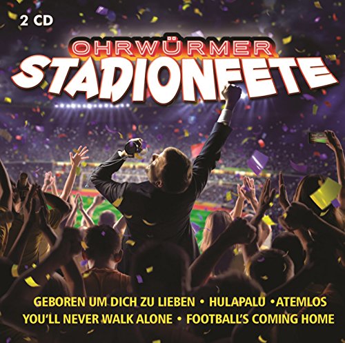 Ohrwürmer Stadionfete - 2CD von Ohrwürmer