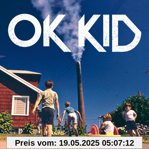 Ok Kid Ok Kid von OK KID