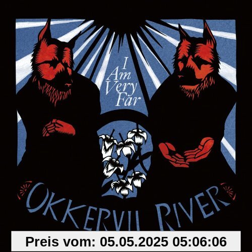 I Am Very Far I Am Very Far von Okkervil River