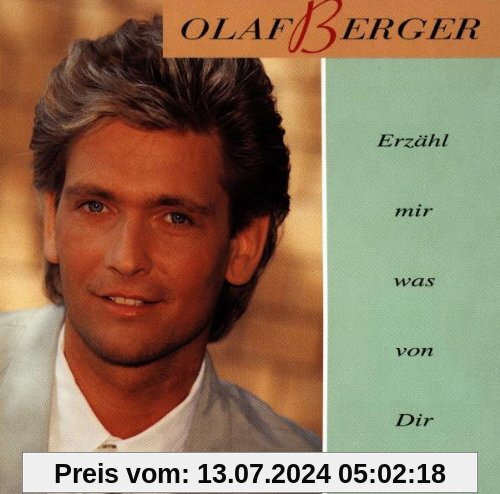 Erzähl Mir Was Von Dir von Olaf Berger