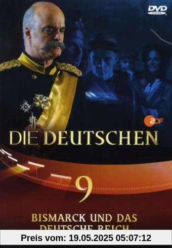 Die Deutschen, Teil 9 - Bismarck und das Deutsche Reich von Olaf Götz