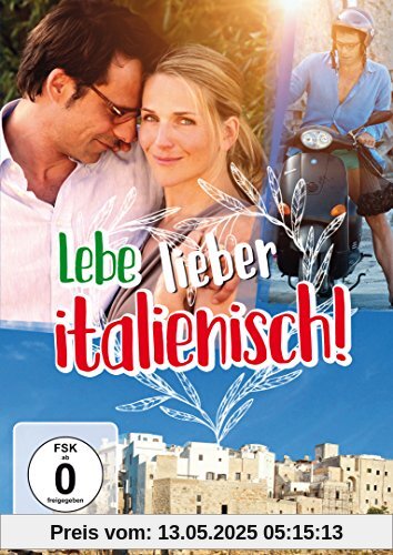 Lebe lieber italienisch! (Herzkino) von Olaf Kreinsen