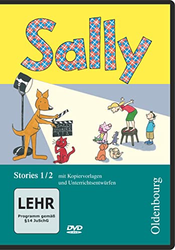 Sally - Ausgabe D/Ausgabe E - Englisch ab Klasse 1 / 1./2. Schuljahr - Stories: Video-DVD. Mit Kopiervorlagen und Unterrichtsentwürfen von Oldenbourg Schulbuchverl.
