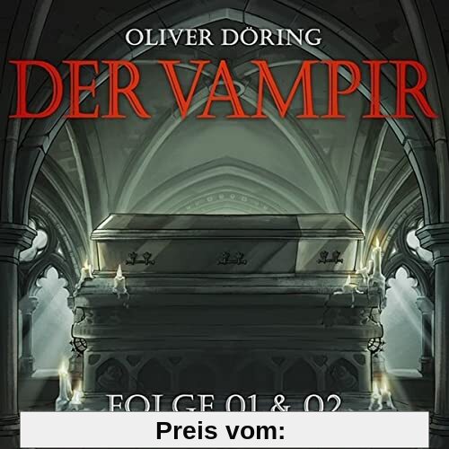 Der Vampir (Teil 1 & 2) von Oliver Doering