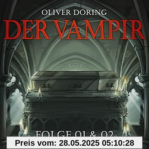 Der Vampir (Teil 1 & 2) von Oliver Doering