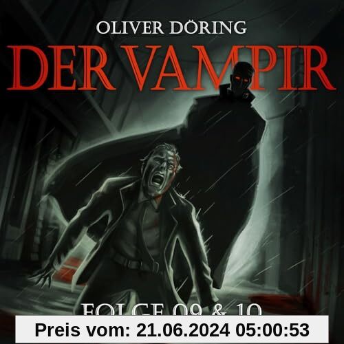 Der Vampir (Teil 9 & 10) von Oliver Doering