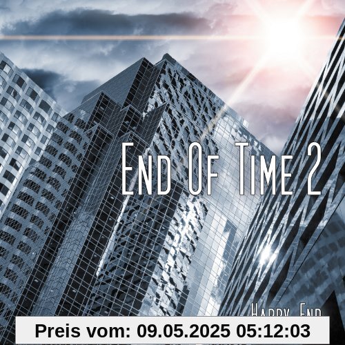 End of Time-Happy End von Oliver Döring