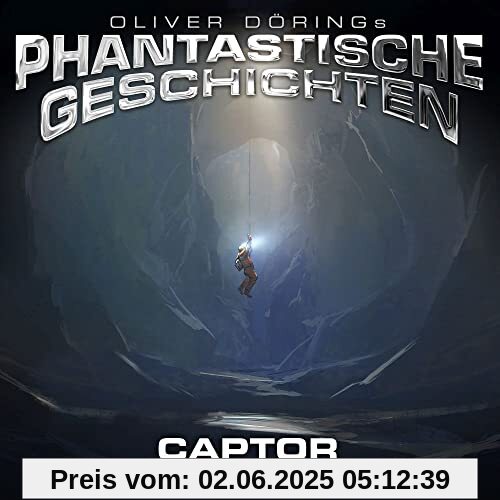 Captor CD 1 (Teil 1 & 2) von Oliver Doerings Phantastische Geschichten