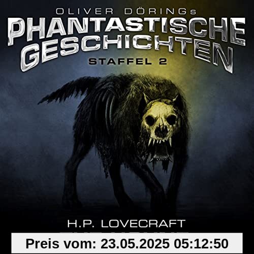 The Hound (H.P.Lovecraft) von Oliver Doerings Phantastische Geschichten