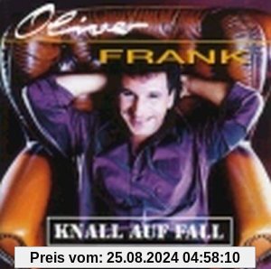 Knall auf Fall von Oliver Frank