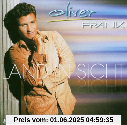 Land in Sicht Land in Sicht von Oliver Frank