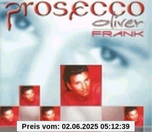 Prosecco von Oliver Frank