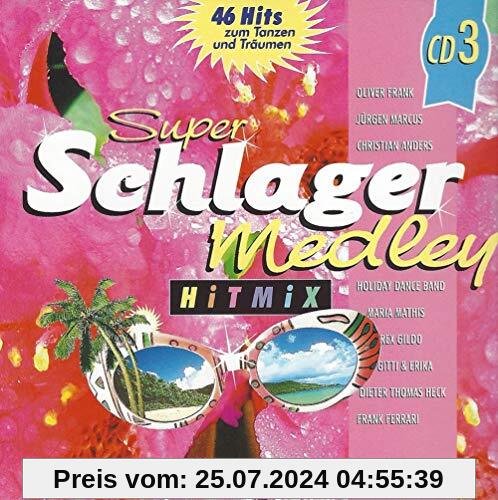 Super Schlager Medley Hitmix CD 3 von Oliver Frank