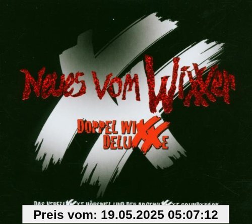 Neues Vom Wixxer - Doppel Wixx Deluxxe (Soundtrack & Hörspiel) von Oliver Kalkofe
