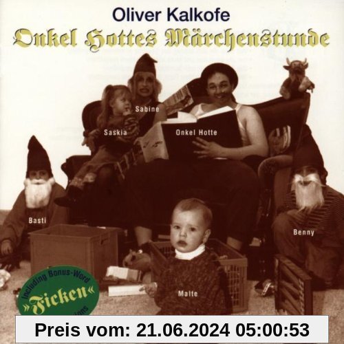 Onkel Hottes Märchenstunde von Oliver Kalkofe