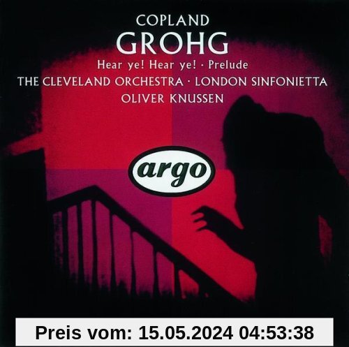 Grogh/Hear Ye!Hear Ye/Prelude von Oliver Knussen