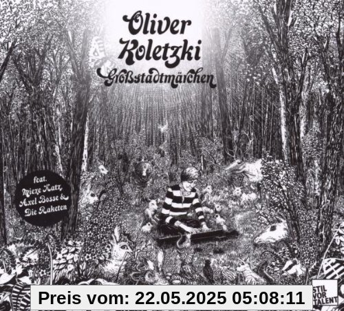 Großstadtmärchen Großstadtmärchen von Oliver Koletzki