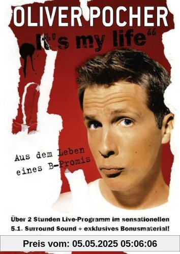 Oliver Pocher - It's My Life: Aus dem Leben eines B-Promis [2 DVDs] von Oliver Pocher