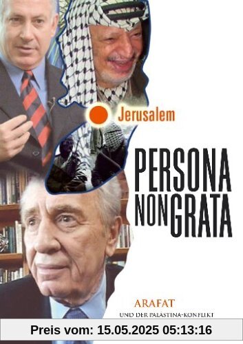 Persona Non Grata - Arafat und der Palästina-Konflikt gesehen von Oliver Stone Persona Non Grata - Arafat und der Palästina-Konflikt gesehen von Oliver Stone von Oliver Stone