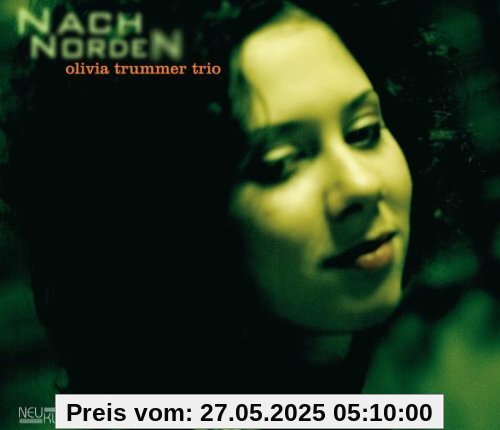 Nach Norden von Olivia Trummer Trio
