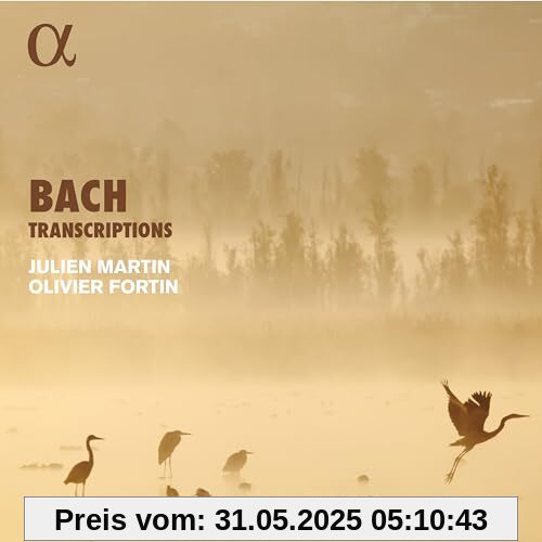 Johann Sebastian Bach: Transkriptionen von Olivier Fortin