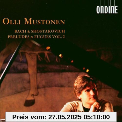 Joann Sebastian Bach: Präludien und Fugen aus Das Wohltemperierte Klavier I / Dmitri Schostakowitsch: Zwölf Präludien und Fugen aus 24 Präludien und Fugen op.87 von Olli Mustonen