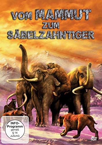 Vom Mammut zum Säbelzahntiger von Olymp Media / Great Movies