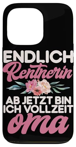 Endlich Rentnerin Ab Jezt Bin Ich Vollzeit Oma Rente Hülle für iPhone 13 Pro von Oma Ruhestand Großmutter Großeltern Rente Geschenk