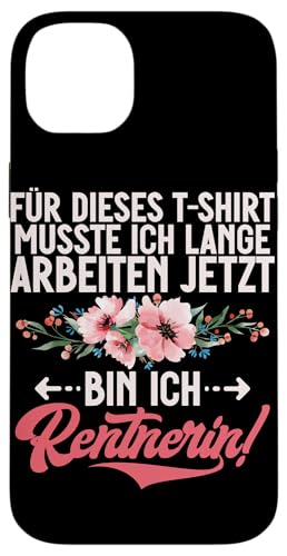 Für Dieses T-Shirt Musste Ich Lange Arbeiten Rentnerin Hülle für iPhone 14 Plus Für Dieses T-Shirt Musste Ich Lange Arbeiten Rentnerin Hülle für iPhone 14 Plus von Oma Ruhestand Großmutter Großeltern Rente Geschenk
