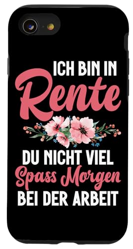 Ich Bin In Rente Du Nicht Viel Spaß Morgen Bei Der Arbeit Hülle für iPhone SE (2020) / 7 / 8 von Oma Ruhestand Großmutter Großeltern Rente Geschenk