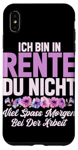 Ich Bin In Rente Du Nicht Viel Spass Morgen Bei Der Arbeit Hülle für iPhone XS Max Ich Bin In Rente Du Nicht Viel Spass Morgen Bei Der Arbeit Hülle für iPhone XS Max von Oma Ruhestand Großmutter Großeltern Rente Geschenk