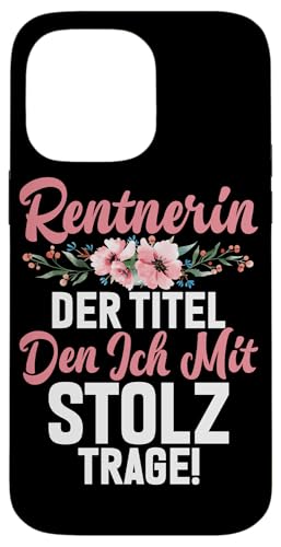 Rentnerin Der Titel Den Ich Mit Stolz Trage Rente Pension Hülle für iPhone 14 Pro Max Rentnerin Der Titel Den Ich Mit Stolz Trage Rente Pension Hülle für iPhone 14 Pro Max von Oma Ruhestand Großmutter Großeltern Rente Geschenk