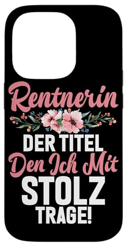 Rentnerin Der Titel Den Ich Mit Stolz Trage Rente Pension Hülle für iPhone 14 Pro Rentnerin Der Titel Den Ich Mit Stolz Trage Rente Pension Hülle für iPhone 14 Pro von Oma Ruhestand Großmutter Großeltern Rente Geschenk