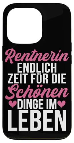 Rentnerin Endlich Zeit Für Die Schönen Dinge Im Leben Hülle für iPhone 13 Pro von Oma Ruhestand Großmutter Großeltern Rente Geschenk