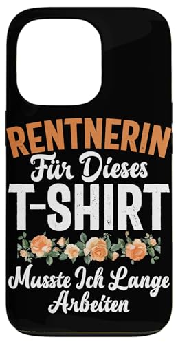 Rentnerin Für Dieses T-Shirt Musste Ich Lange Arbeiten Hülle für iPhone 13 Pro Rentnerin Für Dieses T-Shirt Musste Ich Lange Arbeiten Hülle für iPhone 13 Pro von Oma Ruhestand Großmutter Großeltern Rente Geschenk