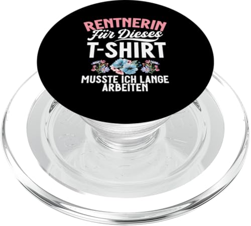Rentnerin Für Dieses T-Shirt Musste Ich Lange Arbeiten PopSockets PopGrip für MagSafe Rentnerin Für Dieses T-Shirt Musste Ich Lange Arbeiten PopSockets PopGrip für MagSafe von Oma Ruhestand Großmutter Großeltern Rente Geschenk