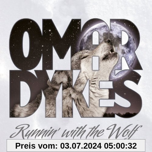 Runnin' With the Wolf von Omar Dykes