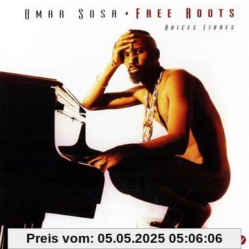 Free Roots von Omar Sosa