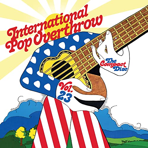 International Pop Overthrow: Vol.23 von Omnivore Recordings