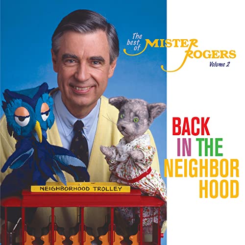 Back In The Neighborhood: The Best Of Mister Rogers, Volume 2 von Omnivore Recordings