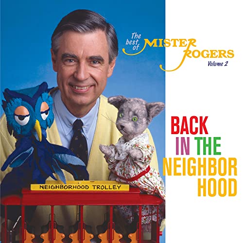 Back in the Neighborhood: the Best of Mister Roger von Omnivore Recordings