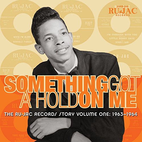 Something Got A Hold On Me: The Ru-Jac Records Story, Volume One: 19631964 von Omnivore Recordings