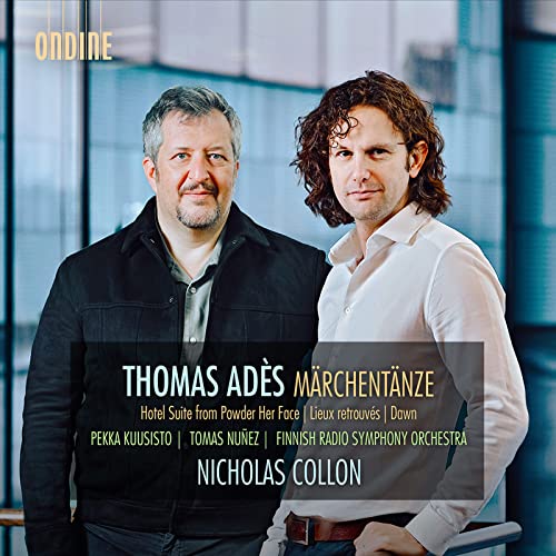 Thomas Adès: Märchentänze von Ondine