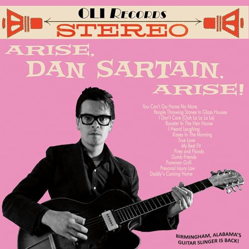Arise, Dan Sartain, Arise von One Little Independent (H'Art)