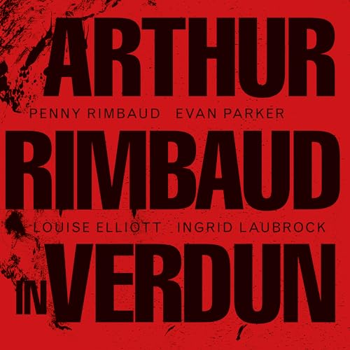 Arthur Rimbaud in Verdun von One Little Independent (H'Art)